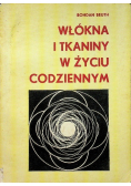 Włókna i tkaniny w życiu codziennym