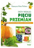 Dieta według Pięciu Przemian Potrawy które leczą