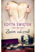 Zanim odszedł