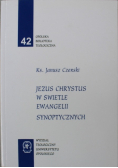 Jezus Chrystus w świetle ewangelii synoptycznych