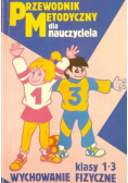 Przewodnik metodyczny dla nauczyciela Klasy 1 do 3