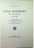 Legja Honorowa w Polsce 1803 1923  reprint z 1923 r.