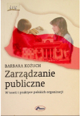 Zarządzanie Publiczne w Teorii i Praktyce Polskich Organizacji