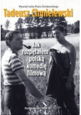 Tadeusz Chmielewski Jak rozpętałem polską komedię filmową