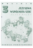 Religia 3: Jezusowa wspólnota serc. Karty pracy