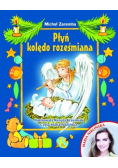 Płyń kolędo roześmiana