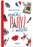 Szpilki Paryż i miłość