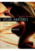Atlas Anatomii Ciało człowieka budowa i funkcjonowanie