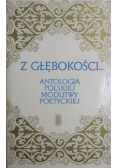 Z głębokości Antologia polskiej modlitwy poetyckiej