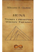 Huna Teoria i praktyka wiedzy tajemnej