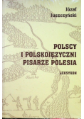Polscy i Polskojęzyczni Pisarze Polesia
