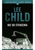 Jack Reacher ponad prawem Tom 18 Nic do stracenia