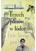 Trzech panów w łódce nie licząc psa