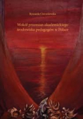 Wokół przemian akademickiego środowiska pedagogów w Polsce
