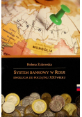 System bankowy w Rosji Ewolucja do początku XXI wieku