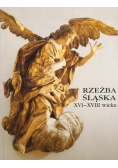 Rzeźba śląska XVI  XVIII wieku