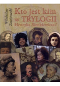 Kto jest kim w Trylogii Henryka Sienkiewicza