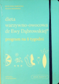 Dieta warzywno  owocowa dr Ewy Dąbrowskiej Program na 6 tygodni