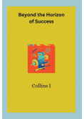 Beyond the Horizon of Success