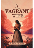 A Vagrant Wife