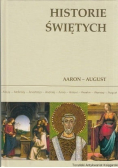 Historie świętych Tom 1 Aaron August