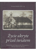 Życie ukryte przed światem