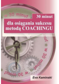 30 minut dla osiągania sukcesu metodą coachingu
