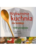 Wykwintna kuchnia dla każdego 1000 przepisów