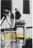 Wideo wideo instalacja wideo performance w Polsce w latach 1973 - 1994