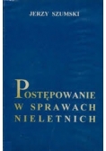 Postępowanie w sprawach nieletnich