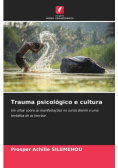 Trauma psicológico e cultura