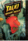 Talki w wielkim mieście