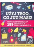 Użyj tego co już masz