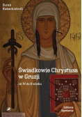 Świadkowie Chrystusa w Gruzji od IV do X wieku