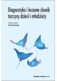 Diagnostyka i leczenie chorób tarczycy dzieci i młodzieży