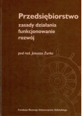 Przedsiębiorstwo zasady działania funkcjonowanie rozwój