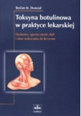 Toksyna botulinowa w praktyce lekarskiej
