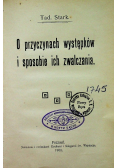O przyczynach występków i sposobie ich zwalczania 1908 r.