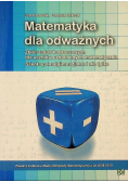 Matematyka dla odważnych Zbiór zadań konkursowych Liceum