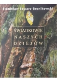 Świadkowie naszych dziejów