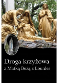 Droga krzyżowa z Matką Bożą z Lourdes