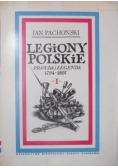 Legiony polskie prawda i legenda 1794 - 1807 Tom I