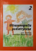 Ultrasonografia pediatryczna Tom II