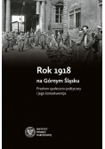 Rok 1918 na Górnym Śląsku