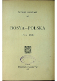 Rosya Polska od 1815 do 1830 1907 r.