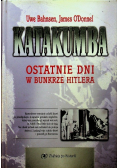 Katakumba. Ostatnie dni w bunkrze Hitlera