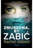 Zmuszona by zabić