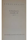Kolumbowie. Rocznik 20