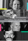 Anatomia przywództwa charyzmatycznego