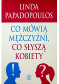 Co mówią mężczyźni co słyszą kobiety